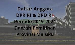 Anggota Dpr Ri Maluku Utara 2024